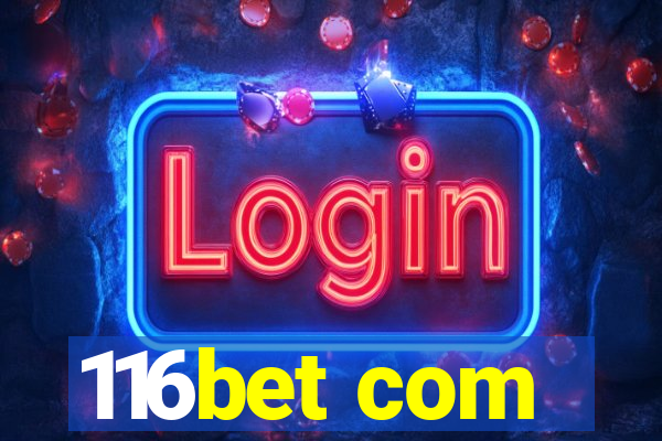 116bet com
